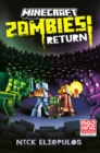 Minecraft: Zombies Return! : An Official Minecraft Novel - Book