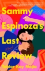 Sammy Espinoza's Last Review - eBook