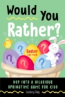 Would You Rather? Easter Edition - eBook