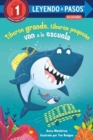Tiburon grande, tiburon pequeno van a la escuela (Big Shark, Little Shark Go to School) - Book