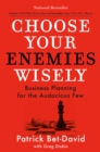 Choose Your Enemies Wisely - eBook
