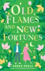 Old Flames And New Fortunes - Book