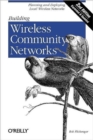 Building Wireless Community Networks 2e - Book