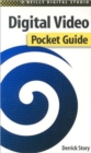 Digital Video Pocket Guide - Book