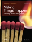 Making Things Happen : Mastering Project Management - Book
