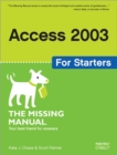 Access 2003 for Starters: The Missing Manual : Exactly What You Need to Get Started - eBook