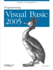 Programming Visual Basic 2005 : Building .NET Applications - eBook