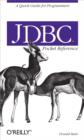 JDBC Pocket Reference : A Quick Guide for Programmers - eBook