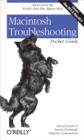 Macintosh Troubleshooting Pocket Guide for Mac OS : Advice from the World's Best Mac Repair Shop - eBook