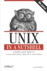 Unix in a Nutshell : A Desktop Quick Reference - Covers GNU/Linux, Mac OS X,and Solaris - eBook