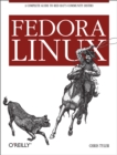 Fedora Linux : A Complete Guide to Red Hat's Community Distribution - eBook