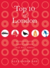 Top 10 of London : 250 lists about London that will simply amaze you! - eBook