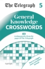 The Telegraph General Knowledge Crosswords 5 - Book