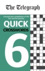 The Telegraph Quick Crosswords 6 - Book