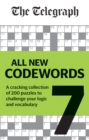 Telegraph: All New Codewords Volume 7 : A cracking collection of over 200 puzzles to challenge your logic and vocabulary - Book