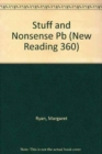New Reading 360 Level 9: Book 2- Stuff and Nonsense - Book