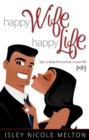Happy Wife, Happy Life - eBook