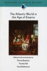 The Atlantic World in the Age of Empire - Book