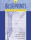 Blueprints 1 : Composition Skills for Academic Writing - Book