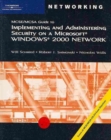 70-214 : MCSE/MCSA Guide to Implementing and Administering Security in a Microsoft Windows 2000 Network - Book