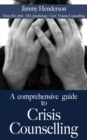 Comprehensive Guide to Crisis Counselling. - eBook