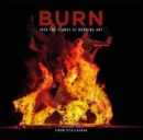 BURN : Into the Flames of Burning Art - Book