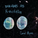 Dreams as R-Evolution - Book