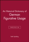 An Historical Dictionary of German Figurative Usage, Fascicle 36 - Book