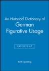 An Historical Dictionary of German Figurative Usage, Fascicle 47 - Book