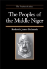 The Peoples of the Middle Niger : The Island of Gold - Book