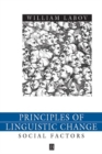 Principles of Linguistic Change, Volume 2 : Social Factors - Book