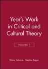 Year's Work in Critical and Cultural Theory, Volume 1 - Book