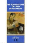 The Foundations of Child Development - Book