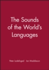 The Sounds of the World's Languages - Book