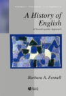 A History of English : A Sociolinguistic Approach - Book