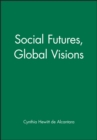 Social Futures, Global Visions - Book