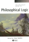 The Blackwell Guide to Philosophical Logic - Book