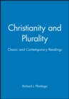 Christianity and Plurality : Classic and Contemporary Readings - Book