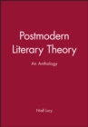 Postmodern Literary Theory : An Anthology - Book