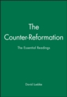 The Counter-Reformation : The Essential Readings - Book