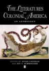 The Literatures of Colonial America : An Anthology - Book