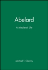 Abelard : A Medieval Life - Book