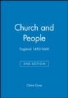 Church and People : England 1450-1660 - Book