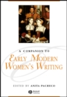 A Companion to Early Modern Women's Writing - Book