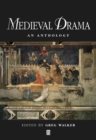 Medieval Drama : An Anthology - Book