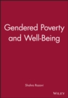 Gendered Poverty and Well-Being - Book