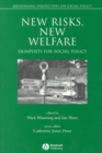 New Risks, New Welfare : Signposts for Social Policy - Book