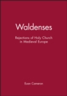 Waldenses : Rejections of Holy Church in Medieval Europe - Book