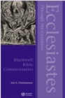 Ecclesiastes Through the Centuries - Book