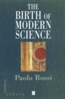The Birth of Modern Science - Book